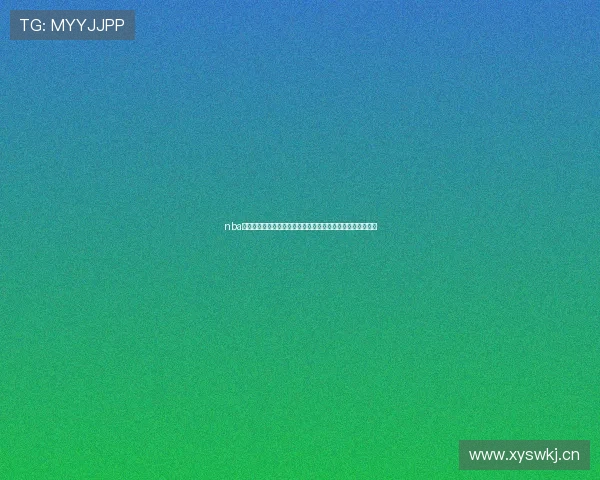 nba直播免费高清直播球视界带你畅享全场高清赛事盛宴实时互动 nba直播免费高清直播球视界带你畅享全场高清赛事盛宴实时互动